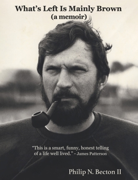 Paperback What's Left Is Mainly Brown Book