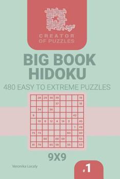 Creator of puzzles - Big Book Hidoku 480 Easy to Extreme Puzzles