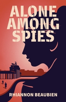 Paperback Alone Among Spies Book