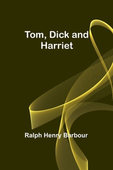Paperback Tom, Dick and Harriet Book