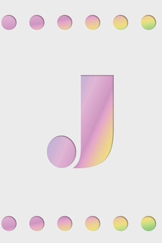 J: Modern minimalist monogram journal in soft pastel gradient colors. Have the initial letter of your name beautifully displayed on a fantasy-inspired abstract background.