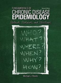 Paperback Fundamentals of Chronic Disease Epidemiology: Methods Materials and Milestones Book
