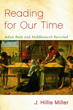 Paperback Reading for Our Time: 'Adam Bede' and 'Middlemarch' Revisited Book