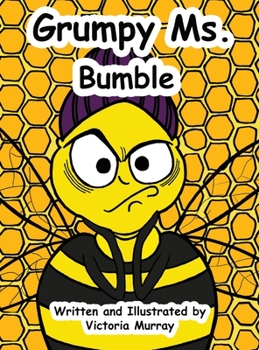Hardcover Grumpy Ms. Bumble Book