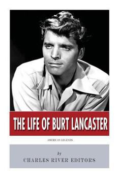 Paperback American Legends: The Life of Burt Lancaster Book