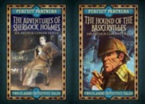 Hardcover Perfect Partners: the Hound of the Baskervilles & the Adventures of Sherlock Holmes Book
