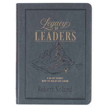 Legacy of Leaders Devotional