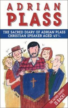 Paperback Sacred Diary of Adrian Plass, Christian Speaker Aged 45 3/4 Book