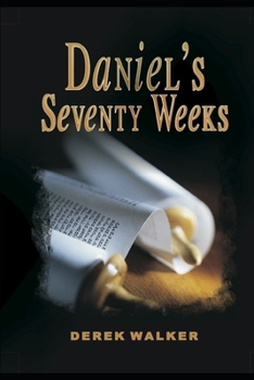Paperback Daniel's Seventy Weeks Book