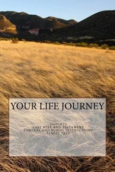 Paperback Your Life Journey: Highlights and memories of your life in easy question and answer format Book