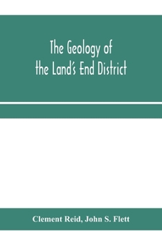 Paperback The geology of the Land's End district Book