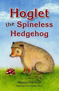 Paperback Hoglet the Spineless Hedgehog Book