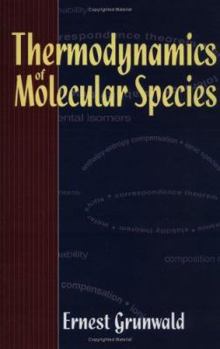 Hardcover Thermodynamics of Molecular Species Book