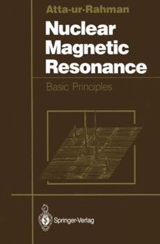 Paperback Nuclear Magnetic Resonance: Basic Principles Book