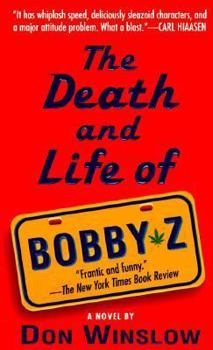 Mass Market Paperback The Death and Life of Bobby Z Book