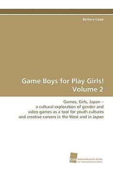Paperback Game Boys for Play Girls! Volume 2 Book