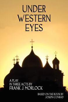 Paperback Under Western Eyes: A Play in Three Acts Book