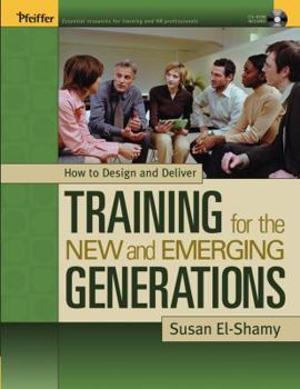 Paperback How to Design and Deliver Training for the New and Emerging Generations Book