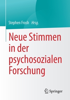 Paperback Neue Stimmen in Der Psychosozialen Forschung [German] Book