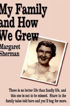 Paperback My Family and How We Grew Book