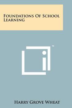 Paperback Foundations of School Learning Book