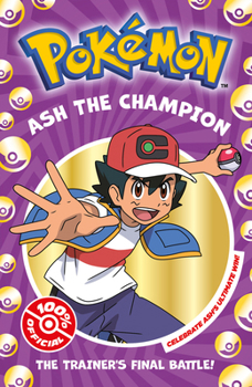 Paperback Pokmon Ash Champion Chapter PB Book