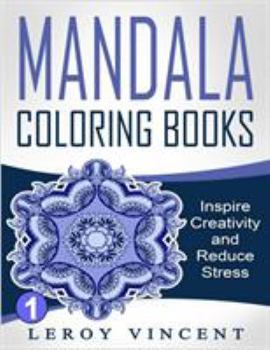 Paperback Mandala Coloring Books: Inspire Creativity and Reduce Stress Book