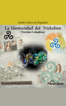 La Hermandad del Triskelion (Versi?n Completa)