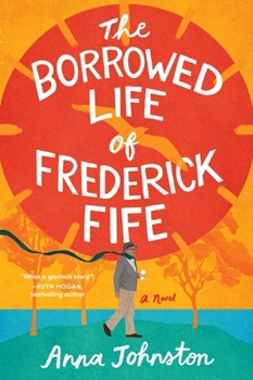 Paperback The Borrowed Life of Frederick Fife Book