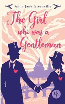 Paperback The Girl who was a Gentleman (Victorian Romance, Historical) Book