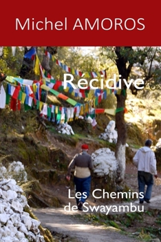 Paperback Récidive: Les Chemins de Swayambu [French] Book