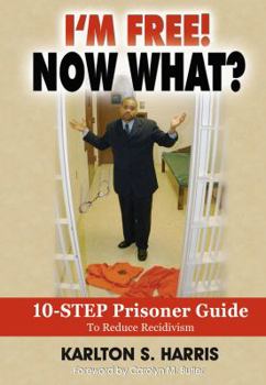 Paperback I'm Free! Now What? Book