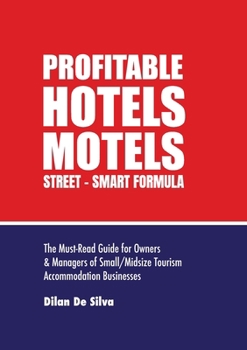 Paperback Profitable Hotels and Motels: Street-Smart Formula Book