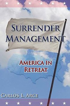 Paperback Surrender Management: America in Retreat Book