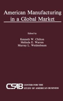 Paperback American Manufacturing in a Global Market Book