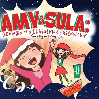 Paperback Amy & Sula: the magic of a Christmas Friendship Book