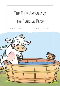 Paperback The Blue Animal and The Talking Bush Book