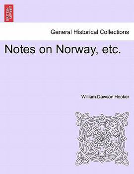 Paperback Notes on Norway, Etc. Book