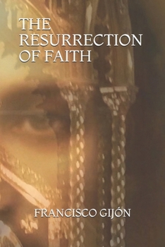 Paperback The Resurrection of Faith Book