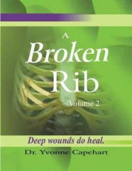 Paperback Broken Rib 2 : Deep Wounds Do Heal Book