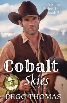 Paperback Cobalt Skies: A More Perfect Union - Book Two Book