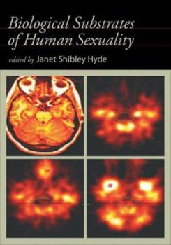 Hardcover Biological Substrates of Human Sexuality Book