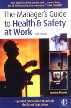 Paperback The Manager's Guide to Health and Safety at Work Book