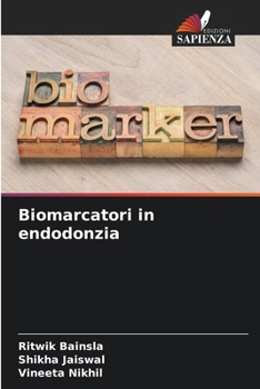Biomarcatori in endodonzia (Italian Edition)