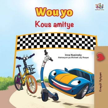 Paperback The Wheels- The Friendship Race (Haitian Creole Edition) [Haitian French Creole] Book