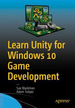 Paperback Learn Unity for Windows 10 Game Development Book