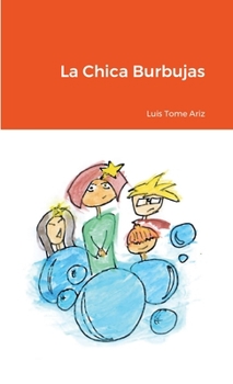 Paperback La Chica Burbujas [Spanish] Book