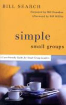 Paperback Simple Small Groups: A User-Friendly Guide for Small Group Leaders Book