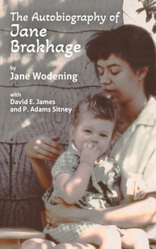 Hardcover The Autobiography of Jane Brakhage Book