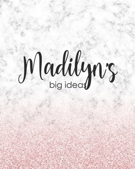 Madilyn's Big Ideas: Personalized Notebook - 8x10 Lined Women's Journal